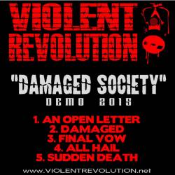 Violent Revolution : Damaged Society